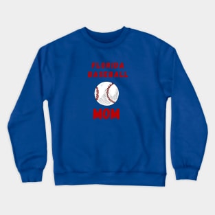Florida Baseball Mom Crewneck Sweatshirt